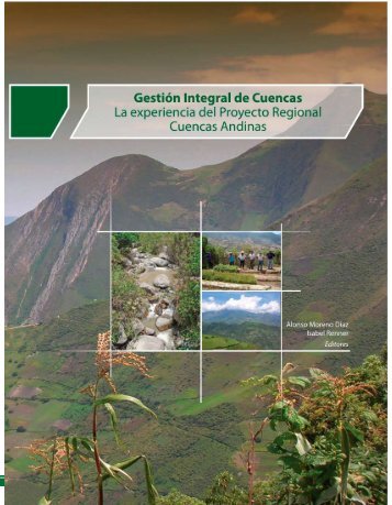 La experiencia del Proyecto Regional Cuencas Andinas