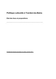 Politique culturelle Ã  Yverdon-les-Bains Etat des lieux et propositions