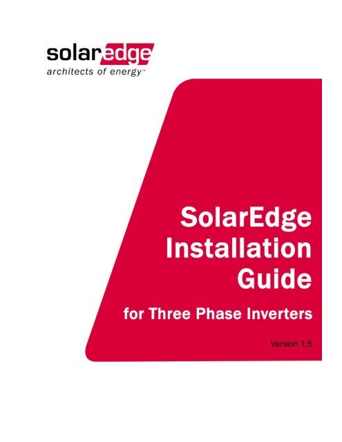 SolarEdge Installation Guide for Three Phase Inverters - Solco Solar ...
