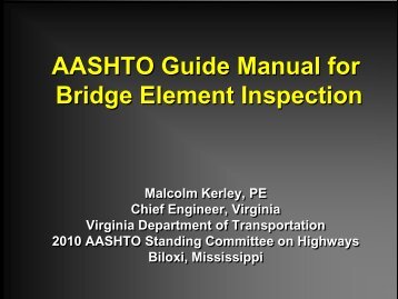 Bridge Element Inspection Manual - AASHTO - Subcommittee on ...