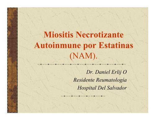 Miositis Necrotizante Autoinmune por Estatinas (NAM)