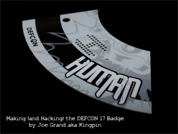 Making (and Hacking) the DEFCON 17 Badge ... - Grand Idea Studio
