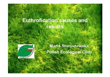 Eutrophication, causes and results