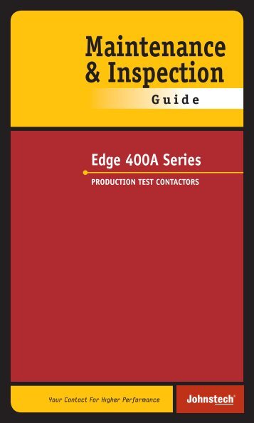 Maintenance & Inspection Guide Edge 400A Series - Johnstech