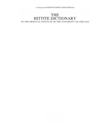 THE HITTITE DICTIONARY - Oriental Institute - University of Chicago