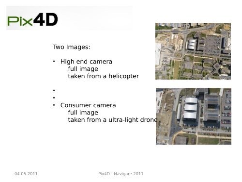 Pix4D: Accurate, hands-free mapping from low cost UAV imagery