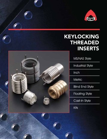 Keylocking Threaded Inserts Catalog - Acme Industrial