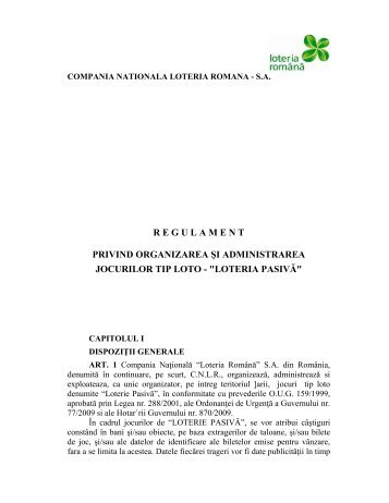 R E G U L A M E N T PRIVIND ORGANIZAREA ÅI ... - Loteria Romana