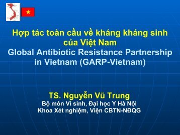 Hợp tác toàn cầu về kháng kháng sinh của Việt Nam