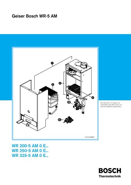 Geiser Bosch WR-5 AM WR 200-5 AM 0 E... WR 250-5 AM 0 E... WR ...