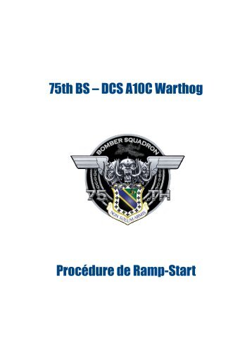 75thBS - DCS A-10C Warthog - ProcÃ©dure de Ramp-Start - 3rd Wing