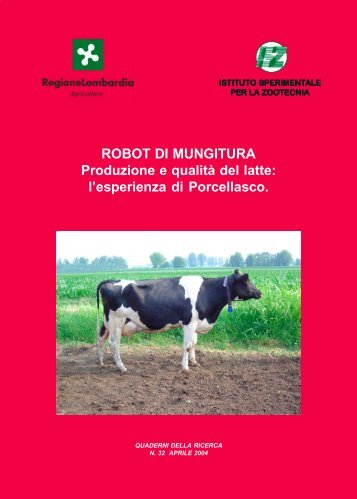 ROBOT DI MUNGITURA Produzione e qualitÃ  del latte: l'esperienza ...