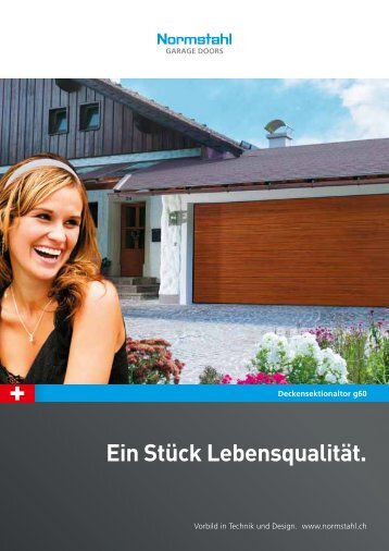 Ein StÃ¼ck LebensqualitÃ¤t. - Normstahl Schweiz AG