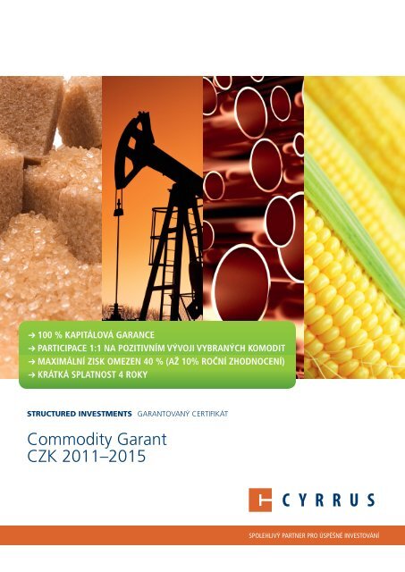 Commodity Garant CZK 2011â2015 - Cyrrus