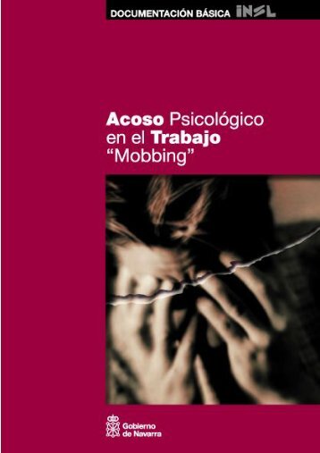 Acoso Psicológico en el Trabajo. “Mobbing”