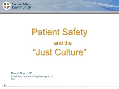 Patient Safety and the "Just Culture"