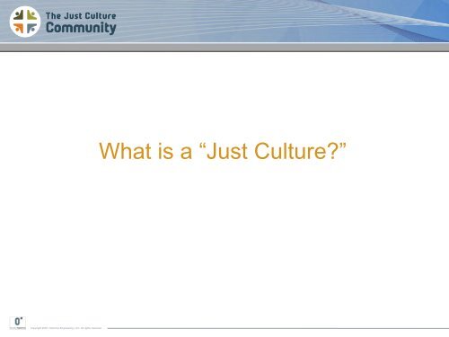 Patient Safety and the "Just Culture"