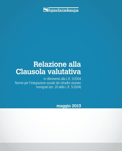 Relazione alla Clausola valutativa - Sociale - Regione Emilia ...