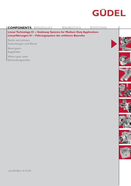 Guideway system for medium duty applications - GÃ¼del