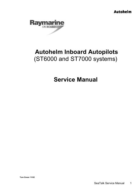 Autohelm Inboard Autopilots (ST6000 and ST7000 systems) Service ...