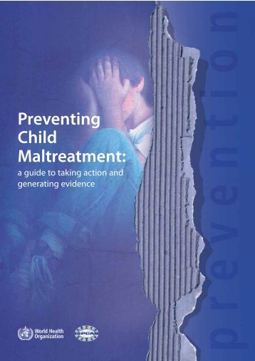 Preventing child maltreatment: a guide to taking action - CRIN