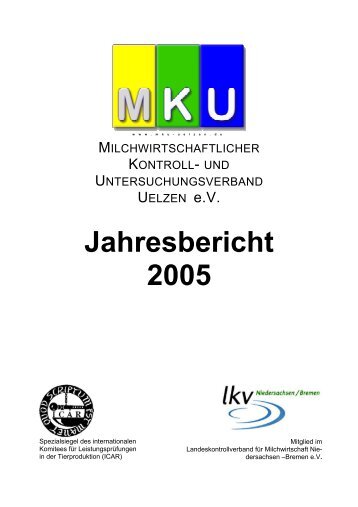 Jahresbericht 2005 - Milchwirtschaftlicher Kontroll- und ...