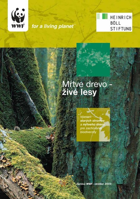 MÅtve drevo - Å¾ivÃ© lesy