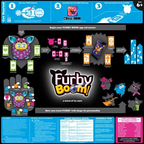 Begin your FURBY BOOM app adventure How you treat FURBY will