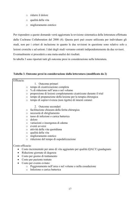 Trattamento delle lesioni cutanee, acute e croniche, mediante