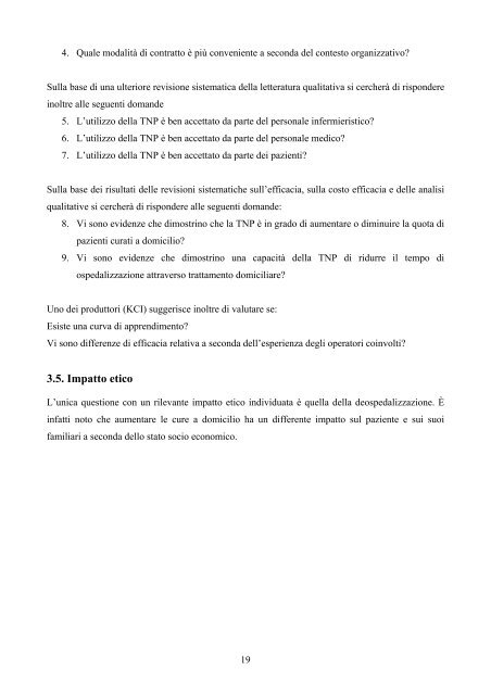 Trattamento delle lesioni cutanee, acute e croniche, mediante