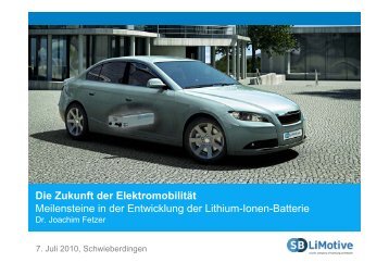 Die Zukunft der Elektromobilität Meilensteine in der Entwicklung der ...