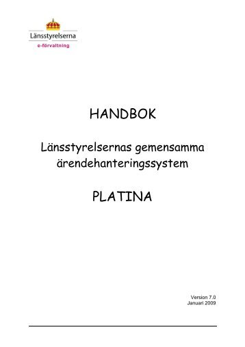 Handbok fÃ¶r Platina, version 7 - LÃ¤nsstyrelsen i Stockholms lÃ¤n