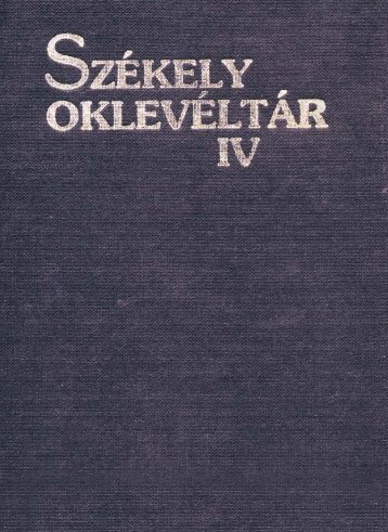 SzÃ©kely OklevÃ©ltÃ¡r 4. - MEK