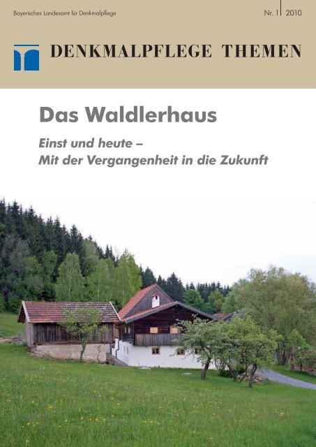 Das Waldlerhaus - Bernd Sibler