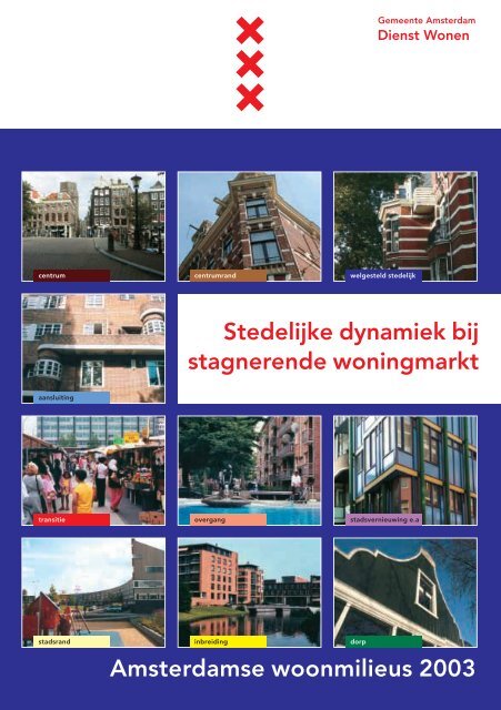 Stedelijke dynamiek bij stagnerende woningmarkt - Onderzoek en ...