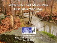 Westchester Park Master Plan First Public ... - City of High Point