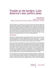 Trouble on the borders: Latin America's new conflict zones - Fride
