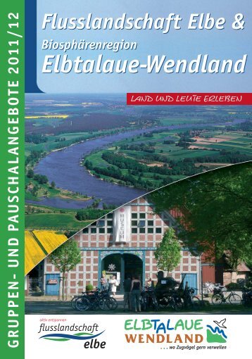 Pauschal- und Gruppenkatalog - Elbtalaue-Wendland Touristik GmbH