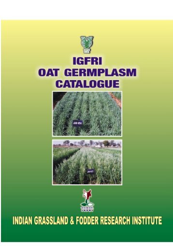 IGFRI OAT Germplasm Catalogue - Indian Grassland and Fodder ...