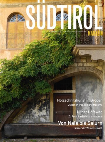 Von Nals bis Salurn - Südtirol Magazin