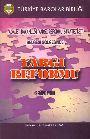 GÃ¶lgesinde YargÄ± Reformu Sempozyumu - TÃ¼rkiye Barolar BirliÄi ...