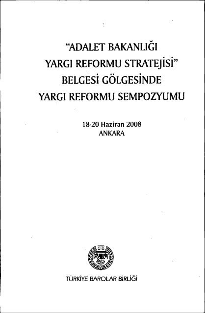 GÃ¶lgesinde YargÄ± Reformu Sempozyumu - TÃ¼rkiye Barolar BirliÄi ...