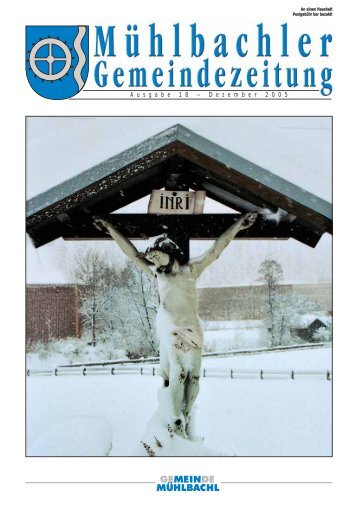 Gemeindezeitung Nr. 18 vom Dezember 2005 - Mühlbachl - Land Tirol