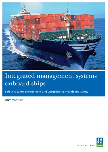 Integrated management systems onboard ships - dnV