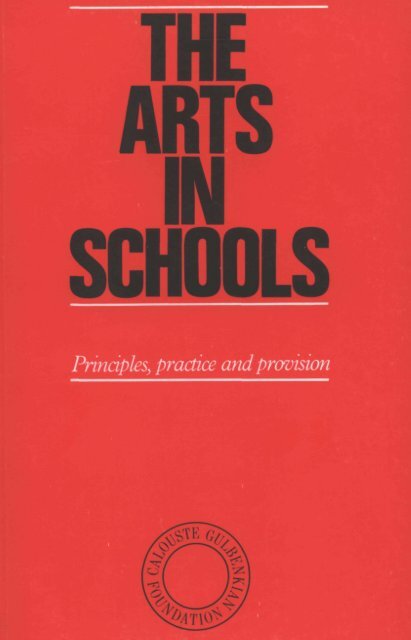 The Arts in Schools - Calouste Gulbenkian Foundation