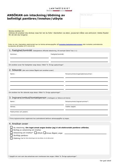 AnsÃ¶kan om inteckning/dÃ¶dning av befintligt pantbrev ... - LantmÃ¤teriet