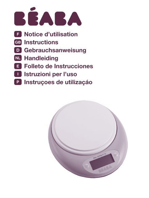 Notice d'utilisation Instructions Gebrauchsanweisung ... - Beaba