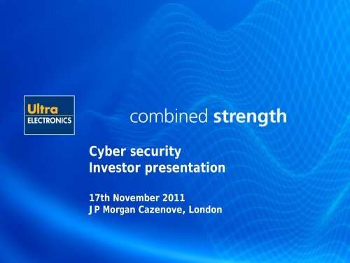 Cyber Security Investor Presentation 17 November 2011 - Hemscott IR