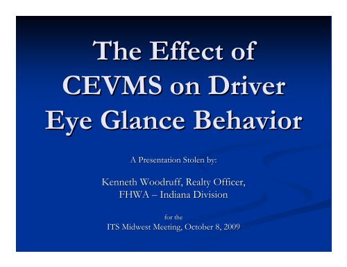 The Effect of CEVMS on Driver Eye Glance Behavior ... - ITS Midwest