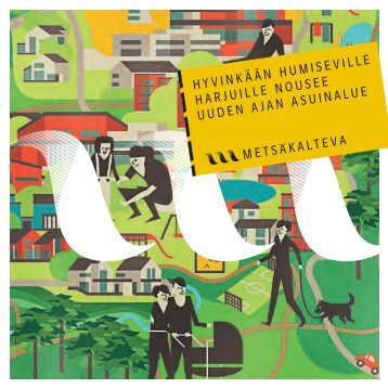 MetsÃ¤kaltevan esite - Hyvinkaan kaupunki